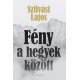 Fény a hegyek között     13.95 + 1.95 Royal Mail